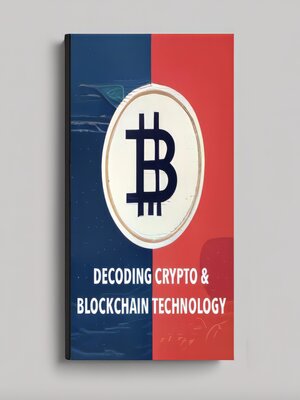 cover image of DESCOMPLICANDO LA CRIPTOMONEDA Y LA TECNOLOGÍA BLOCKCHAIN